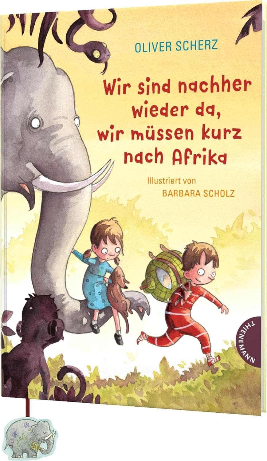 Wir sind nachher wieder da, wir müssen kurz nach Afrika: Magische Vorlesegeschichte mit vielen bunten Bildern – Bild 1